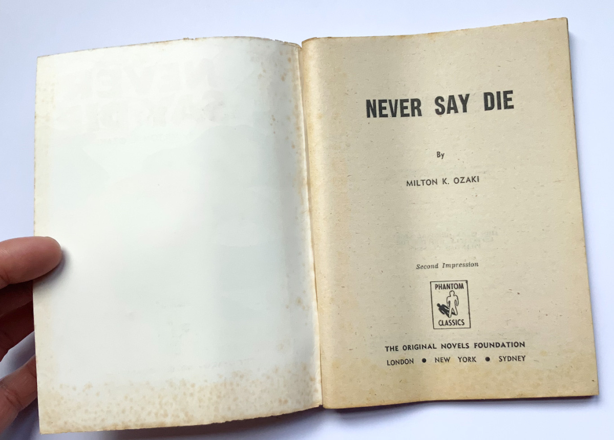NEVER SAY DIE Australian crime pulp fiction book by Milton K. Ozaki 1950s-60s